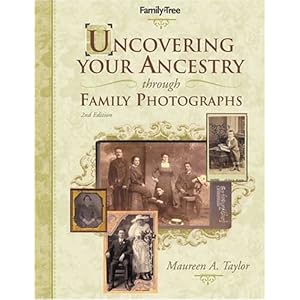 Uncovering Your Ancestry through Family Photograph - Maureen Taylor