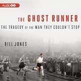 The Ghost Runner: The Tragedy of the