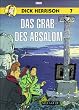 Dick Herrison 7 - Das Grab des Absalom