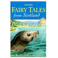 Fairy Tales from Scotland (Oxford Story Collections)