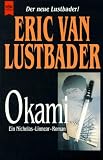 Okami. Ein Nicholas- Linnear- Roman.
