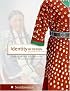Identity by Design: Tradition, Change, and Celebration in Native Women's Dresses