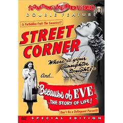 Street Corner / Because of Eve (Something Weird)