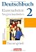 Bücher : Deutschbuch - Gymnasium Baden-Württemberg: Band 2: 6. Schuljahr - Klassenarbeitstrainer mit Lösungen: Trainingsheft mit Lösungen. Klassenarbeiten - Vergleichsarbeiten