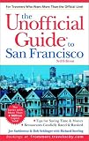 The Unofficial Guide to San Francisco