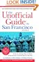 The Unofficial Guide to San Francisco