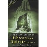 The Encyclopedia of Ghosts and Spirits: 2von "John Spencer"