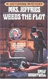 Mrs. Jeffries Weeds the Plot (Victorian Mystery)