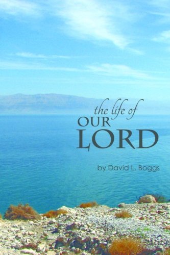 The Life of Our Lord