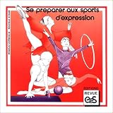Revue EPS  / Se préparer aux sports d'expression