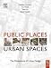 Public Places - Urban Spaces: A Guide to Urban Design
