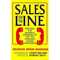 Sales on the Line: Meeting the Business Demands of the 90s Through Phone Partnering