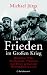Der kleine Frieden im Gro�en K