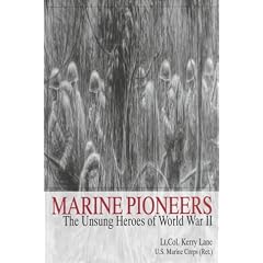 Marine Pioneers: The Unsung Heroes of World War II (Schiffer Military/Aviation History)