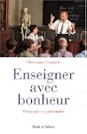 Enseigner avec bonheur : P�dagogie et...