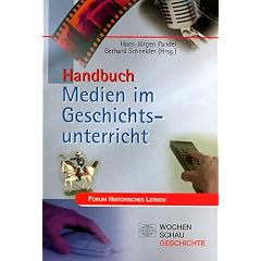Handbuch Medien im Geschichtsunterricht