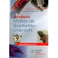 Handbuch Medien im Geschichtsunterricht