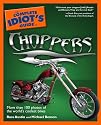 The Complete Idiot's Guide to Choppers (Complete Idiot's Guides (Lifestyle Paperback))