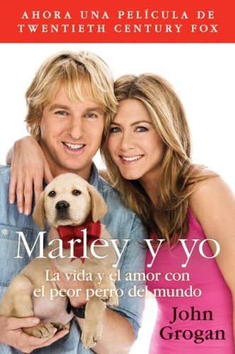 Marley y yo: La vida y el amor con el peor perro del mundo (Spanish Edition) under The Books Store