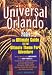Other Orlando, The: What to Do When You've Done Disney and Universal (Universal Orlando: The Ultimate Guide to the Ultimate Theme Park Adventure)