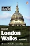Time Out Book of London Walks (Time O...