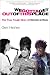 Book We Gotta Get Out of This Place: The True, Tough Story of Women in Rock