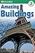 Amazing Buildings (DK Readers, Level 2)