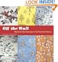 Off the Wall: Wonderful Wall Coverings of the Twentieth Century