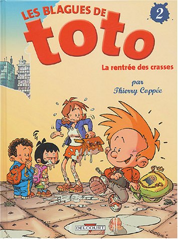 Les Blagues de Toto, tome 2 : La Rentrée des crasses
