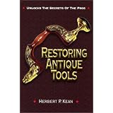 Restoring Antique Tools by Herbert P. Kean