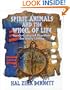 Spirit Animals and the Wheel of Life: Earth-Centered Practices for Daily Living
