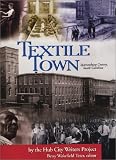 Textile Town: Spartanburg County, South Carolina