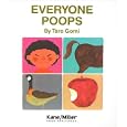 Everyone Poops (My Body Science Series) (My Body Science Series)