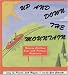 Book Up and Down the Mountain: Helping Children Cope with Parental Alcoholism (Let's Talk)
