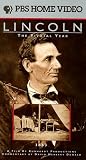 Lincoln: Pivotal Year