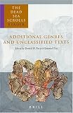 The Dead Sea Scrolls Reader, Vol. 6: Additional Genres and Unclassified Texts (Dead Sea Scrolls)