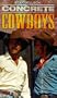 Concrete Cowboys [VHS]