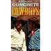 Concrete Cowboys [VHS]