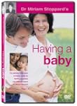 Dr. Miriam Stoppard's Having a Baby [...