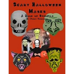 Scary Halloween Masks: A Book of Stencils