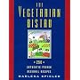 The Vegetarian Bistro: 250 Authentic French Regional Recipes