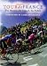 Book Tour de France: The History, the Legend, the Riders