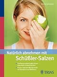 51G3FVz6QeL. SL160  Natürlich abnehmen mit Schüßler Salzen: Stoffwechselblockaden lösen   dauerhaft schlank bleiben