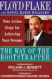 The Way of the Bootstrapper: Nine Action Steps for Achieving Your Dreams