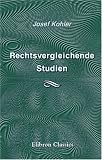 Rechtsvergleichende Studien �ber islamitisches Recht, das Recht der Berbern, das chinesische Recht und das Recht auf Ceylon