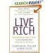 Live Rich: Everything You Need to Know To Be Your Own Boss