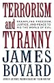 Terrorism and Tyranny: Trampling Freedom, Justice and Peace to Rid the World of Evil