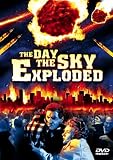 The Day the Sky Exploded