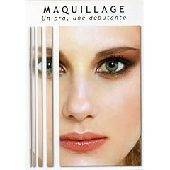 Maquillage : un pro, une d�butante