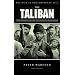 The Taliban: War, Religion and the New Order in Afghanistan (Politics of Contemporary Asia)